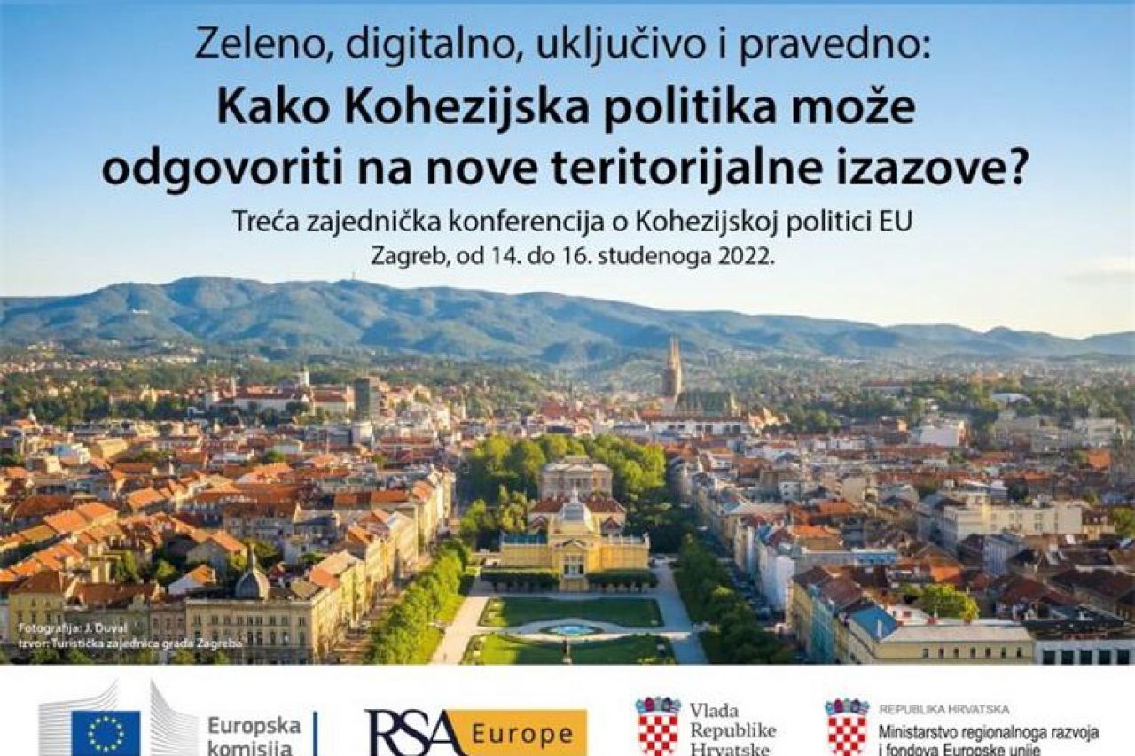 Najava: Treća zajednička konferencija o Kohezijskoj politici EU-a; Zeleno, digitalno, uključivo i pravedno: Kako Kohezijska politika može odgovoriti na nove teritorijalne izazove?